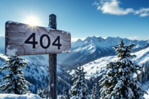 Erreur 404 : page introuvable sur notre site de forfaits de ski